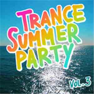Led All Stars - Trance Summer Party, Vol. 3 download flac