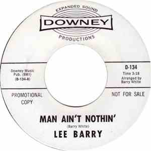 Lee Barry - Man Ain't Nothin' / I Don't Need It download flac