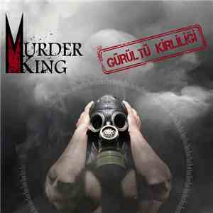 Murder King - Gürültü Kirliliği download flac