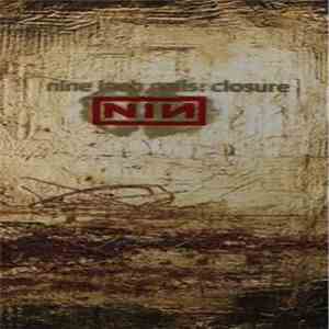Nine Inch Nails - Closure download flac