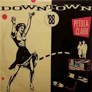 Petula Clark - Downtown '88 download flac
