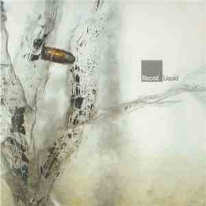 Recoil - Liquid download flac