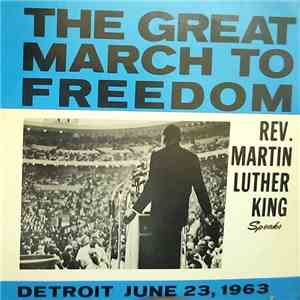 Rev. Martin Luther King - The Great March To Freedom download flac