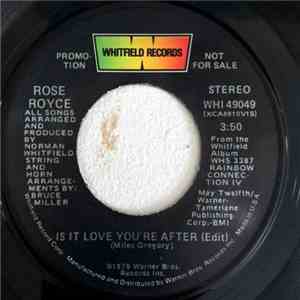 Rose Royce - Is It Love You're After download flac