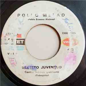 Sexteto Juventud - Pollo Melao / Mala download flac