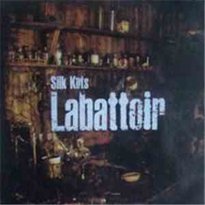 Silk Kuts - Labattoir download flac