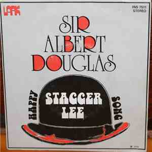 Sir Albert Douglas - Stagger Lee download flac