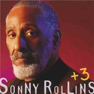 Sonny Rollins - +3 download flac