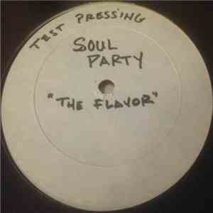 Soul Party - The Flavor / Lips Together Teeth Apart download flac