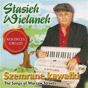 Stasiek Wielanek - Szemrane Kawałki download flac