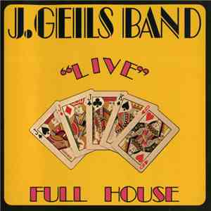 The J. Geils Band - "Live" Full House download flac