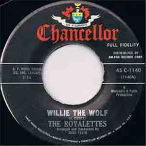 The Royalettes - Willie The Wolf / Blue Summer download flac