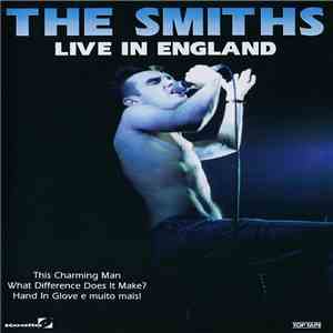 The Smiths - Live In England download flac