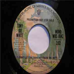 Tony Joe White - Don't Let The Door (Hit You In The Butt) download flac