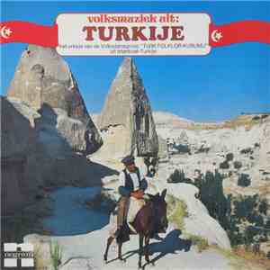 Türk Folklor Kurumu - Volksmuziek Uit Turkije FLAC album