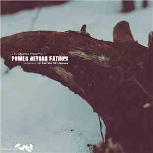 Various - CRL Studios Presents: Power Beyond Fathom (A Benefit For Don Hill Of Millipede) Part 1 download flac