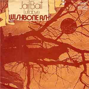 Wishbone Ash - Jail Bait download flac