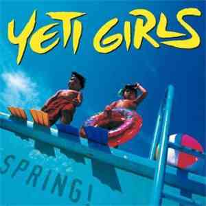 Yeti Girls - Spring! download flac
