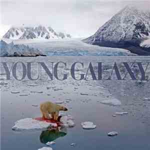 Young Galaxy - Invisible Republic FLAC album