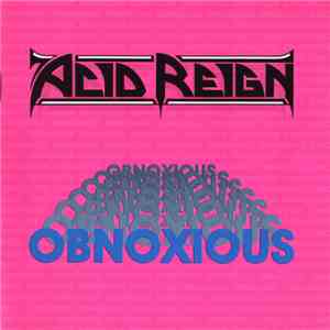 Acid Reign  - Obnoxious download flac