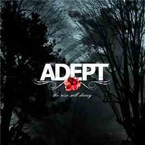 Adept  - The Rose Will Decay download flac
