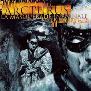 Arcturus - La Masquerade Infernale download flac