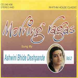 Ashwini Bhide Deshpande - Morning Ragas Vol.2 download flac