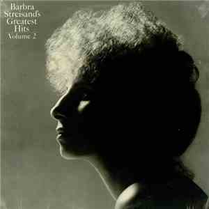 Barbra Streisand - Barbra Streisand's Greatest Hits - Volume 2 download flac