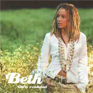 Beth - Otra Realidad download flac
