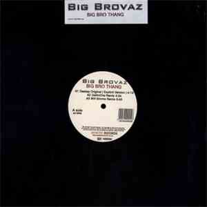 Big Brovaz - Big Bro Thang download flac