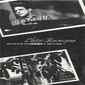 Chico Buarque - Retrato A Preto E Branco download flac