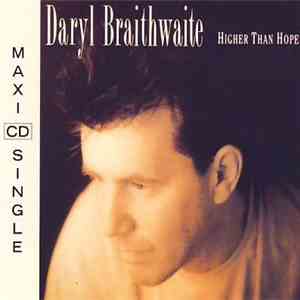 Daryl Braithwaite - Higher Than Hope download flac