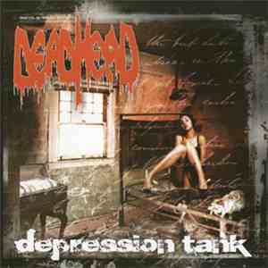Dead Head - Depression Tank download flac