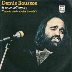 Demis Roussos - Il Tocco Dell'Amore / Il Mondo Degli "Uomini Bambini" download flac