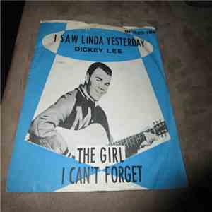 Dickey Lee - I Saw Linda Yesterday / The Girl I Can't Forget download flac