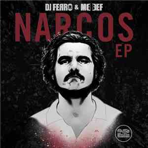 DJ Ferro  & MC Def - Narcos EP download flac