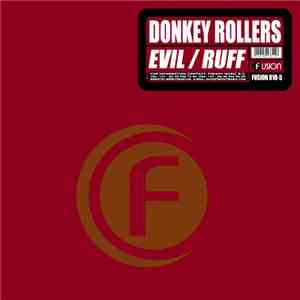 Donkey Rollers - Evil / Ruff download flac