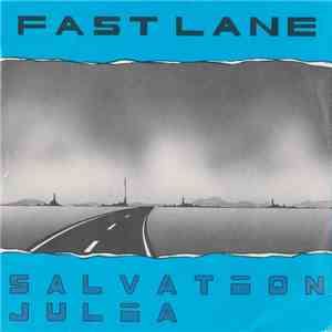 Fast Lane  - Salvation / Julia download flac