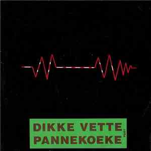 Gosh  - Dikke Vette Pannekoeke download flac