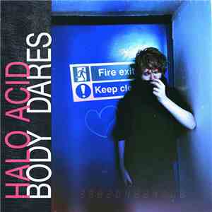 Halo Acid - Body Dares download flac