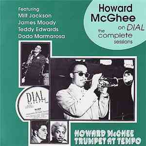 Howard McGhee - On Dial - The Complete Sessions download flac