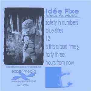 Idée Fixe - Ideas As Music EP download flac