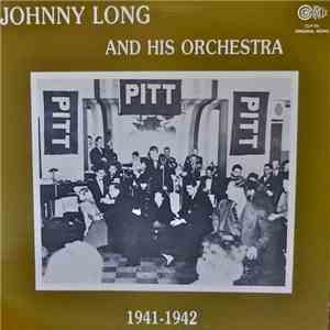 Johnny Long And His Orchestra - 1941-1942 download flac