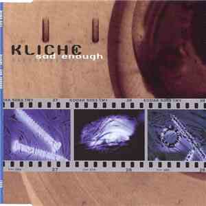 Kliche - Sad Enough download flac