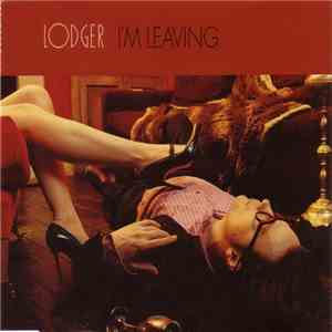 Lodger  - I'm Leaving download flac