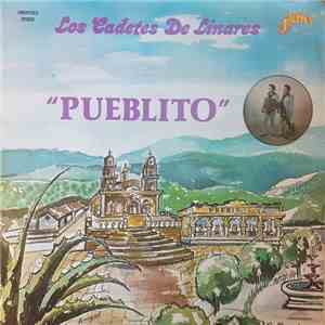 Los Cadetes De Linares - Pueblito download flac