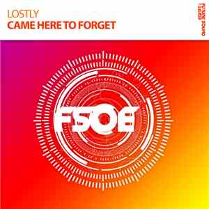 Lostly - Came Here To Forget download flac