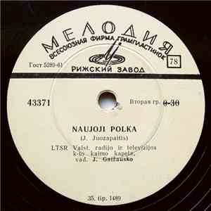 LTSR Valst. Radijo Ir Televizijos K-to Kaimo Kapela / Vilniaus M. Centr. Kultūros Ir Poilsio Parko Pučiamųjų Orkestras - Naujoji Polka / Per Šilelį Jojau download flac