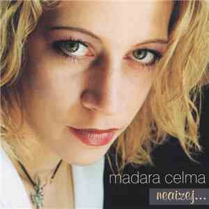 Madara Celma - Neaizej... FLAC album