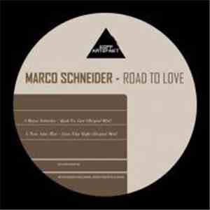 Marco Schneider, John Dan - Road to Love download flac